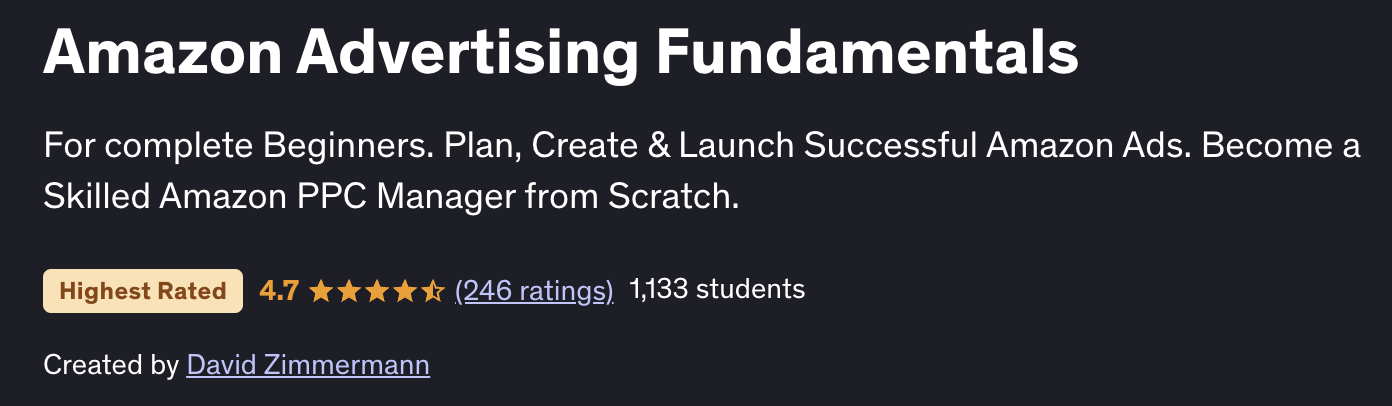Amazon Ads for beginners - best rated course on Udemy